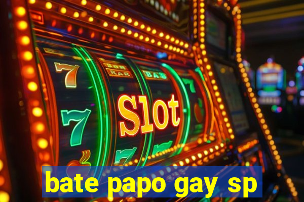 bate papo gay sp